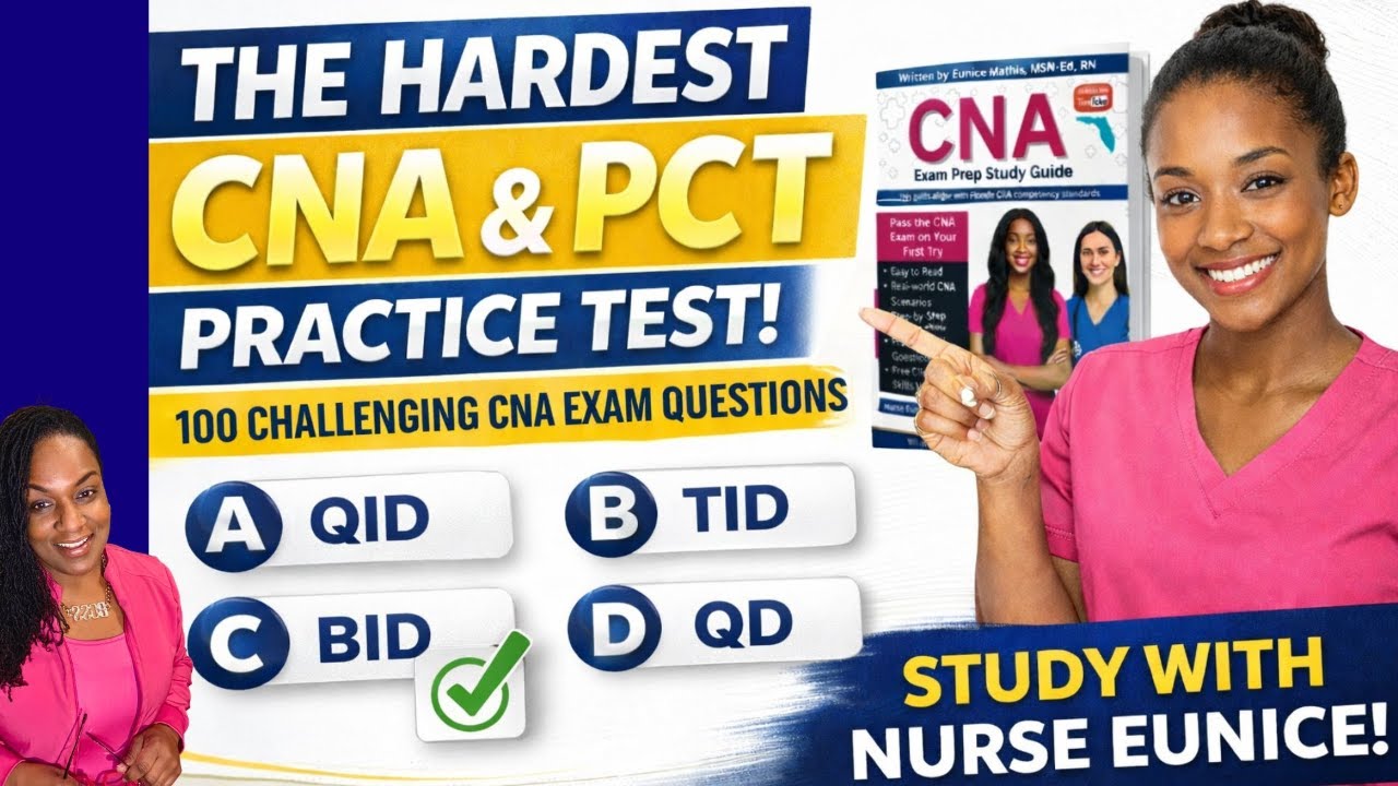 Part 2 - The Hardest CNA & PCT Practice Test | 100 CNA Exam Questions