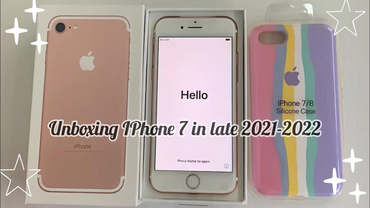 Unboxing iPhone 7 in Late 2021