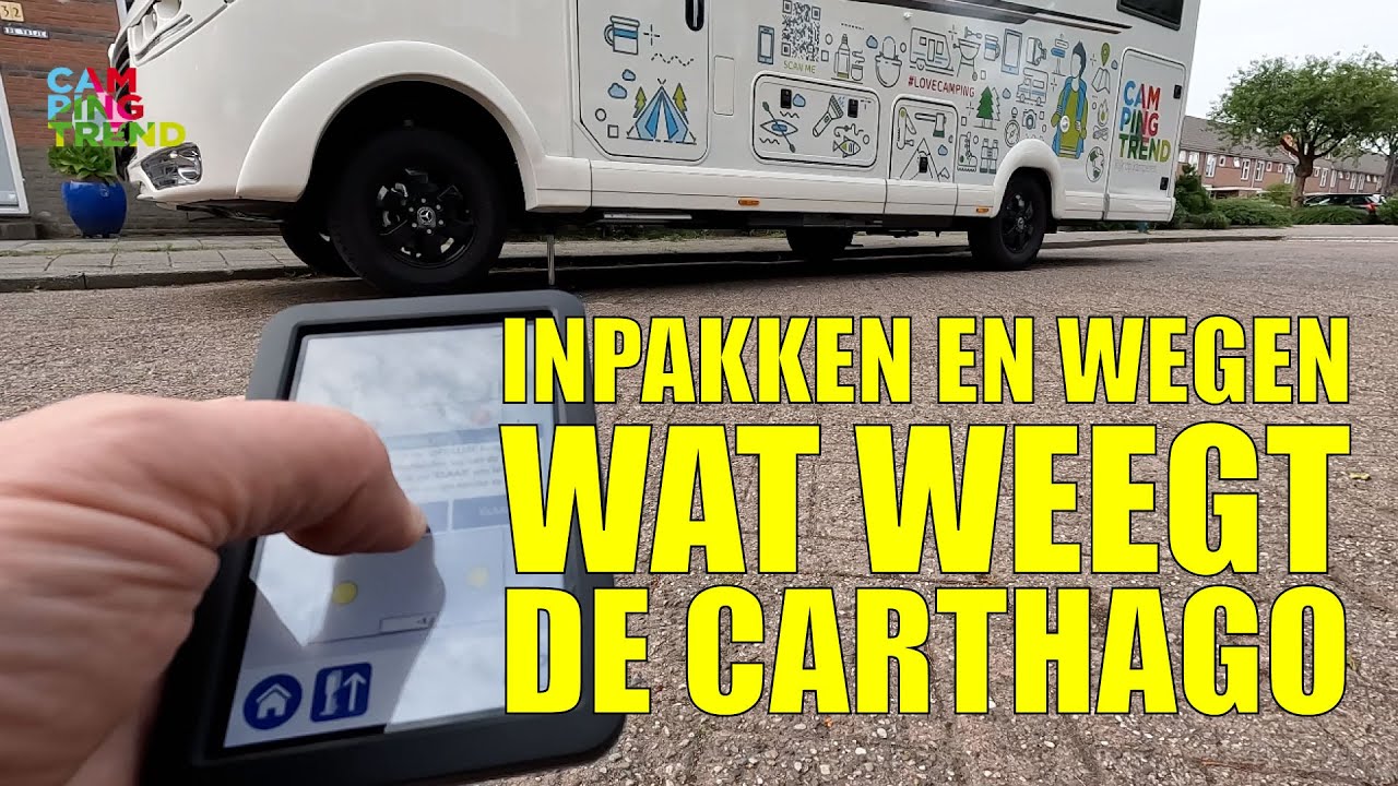 De EERSTE KEER, wat weegt de Carthago? - Campingtrend