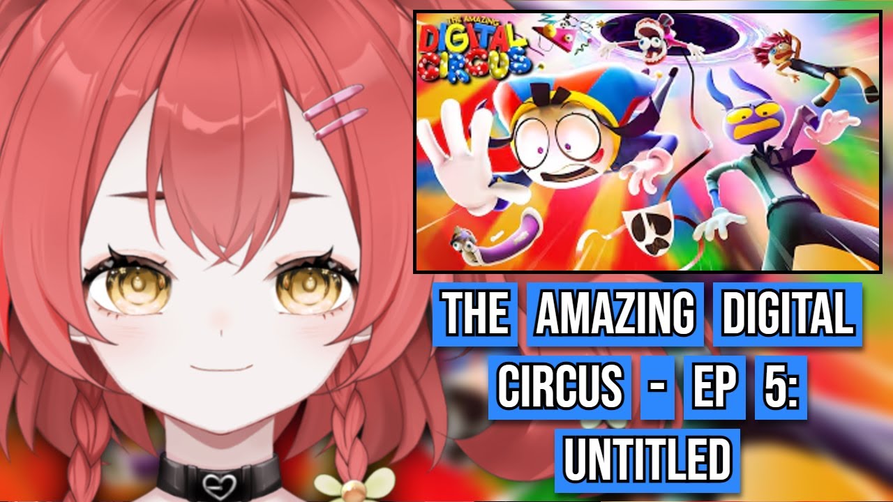 I Have Thoughts... (THE AMAZING DIGITAL CIRCUS - Ep 5: Untitled | Reaction)
