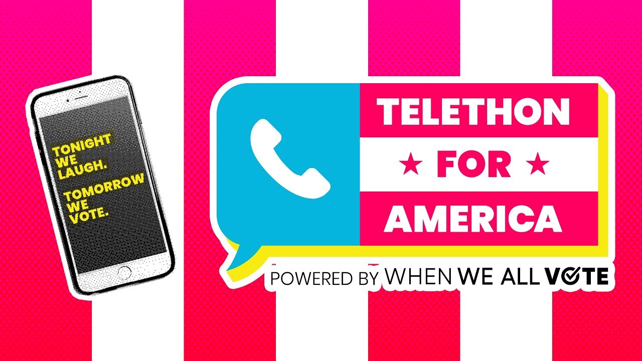 Get Out and Vote Telethon for America!