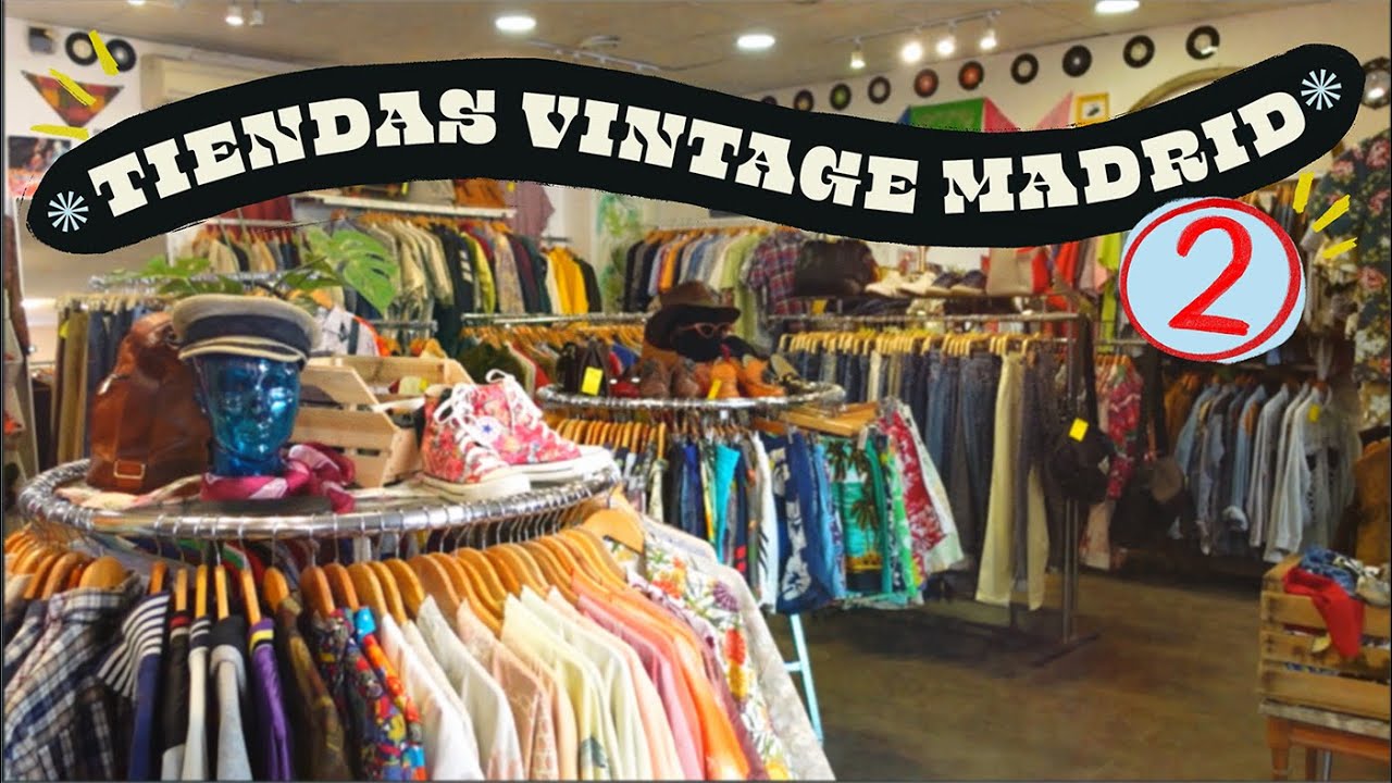 ✨TIENDAS VINTAGE en MADRID ✨[Vol. 2]