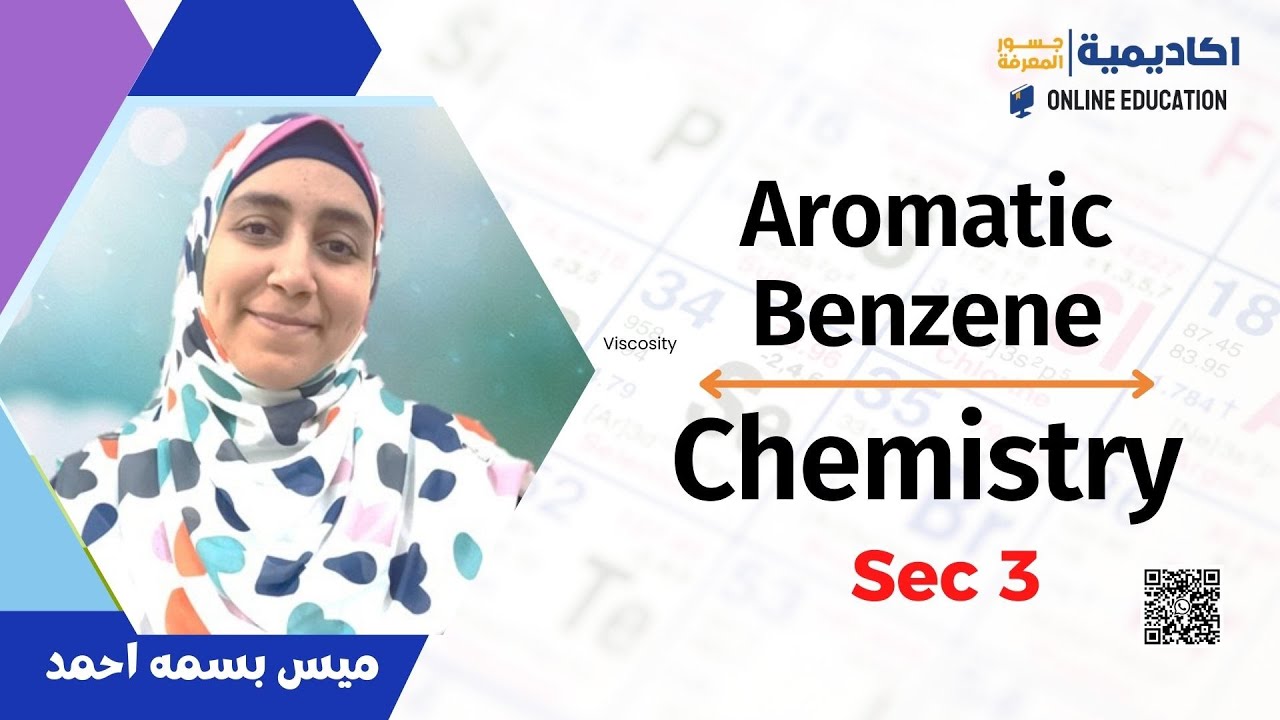 Aromatic Benzene - Chemistry - Sec 3