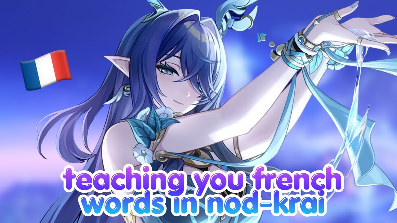 ASMR | Genshin Impact ✧ Teaching You French Words in Nod-Krai 🇫🇷