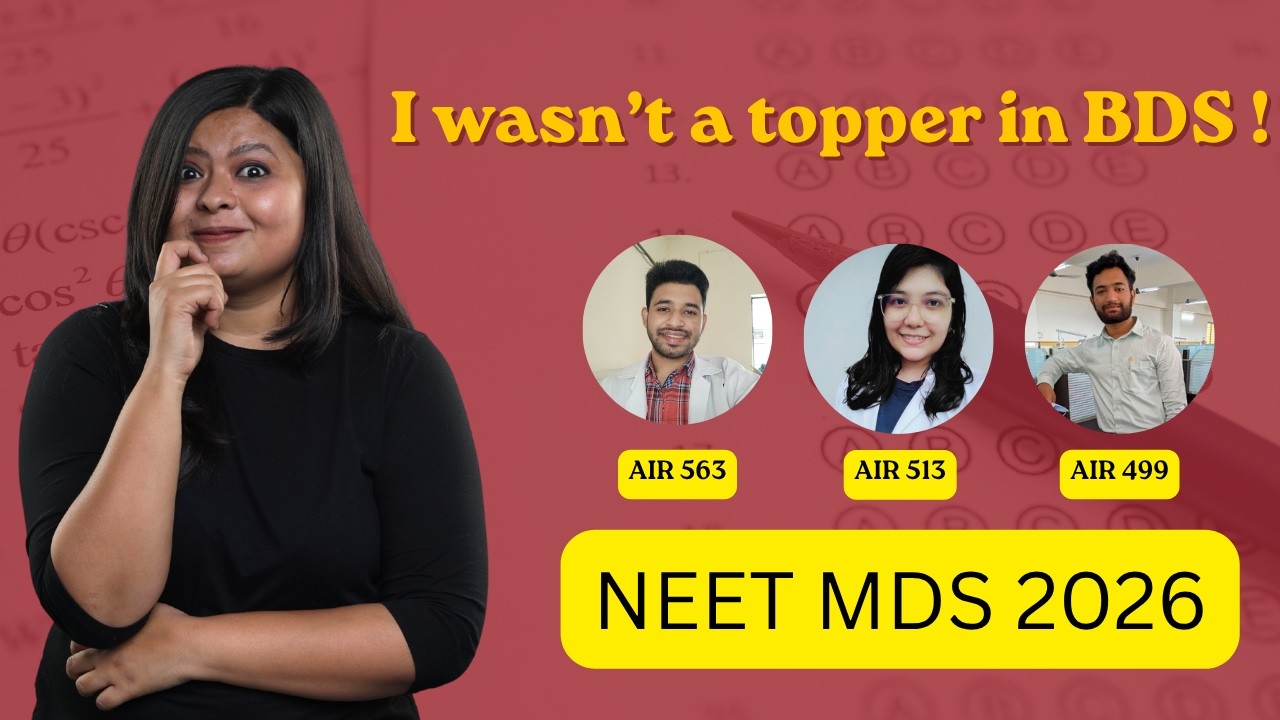 Average Student to NEET MDS Topper? Here's What Changed