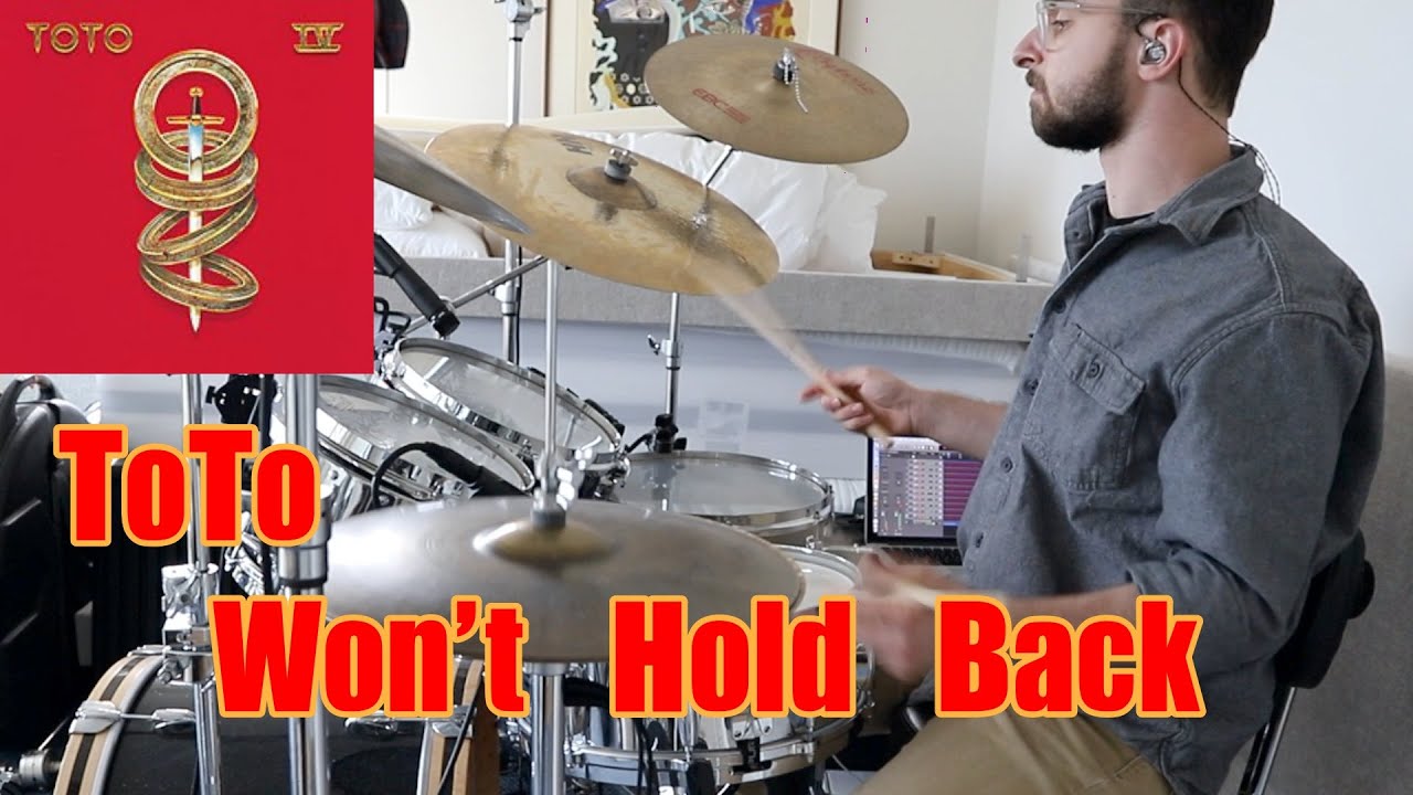 I Won't Hold Back By Toto Drum Cover