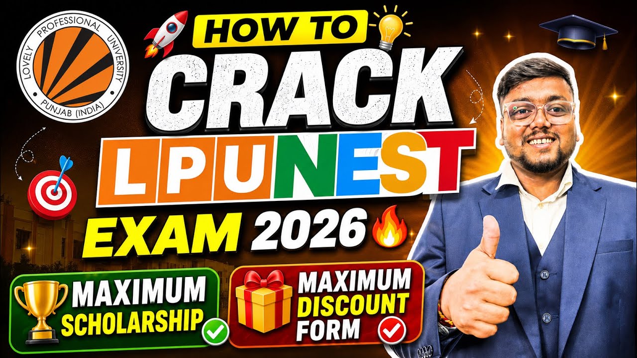 How to Crack LPUNEST Exam 2026 🔥| LPUNEST 2026 Exam Tips & Tricks | How to Prepare for LPUNEST 2026