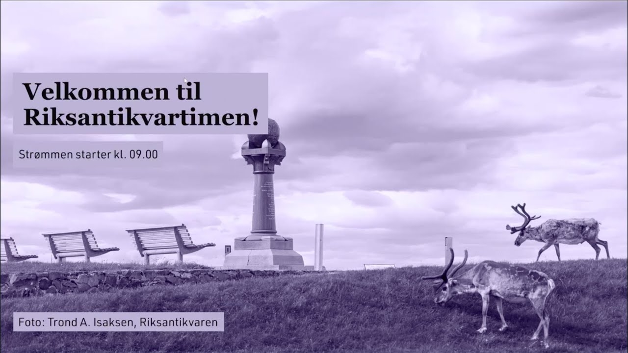 Riksantikvartimen – Verdensarv i de unges hender!