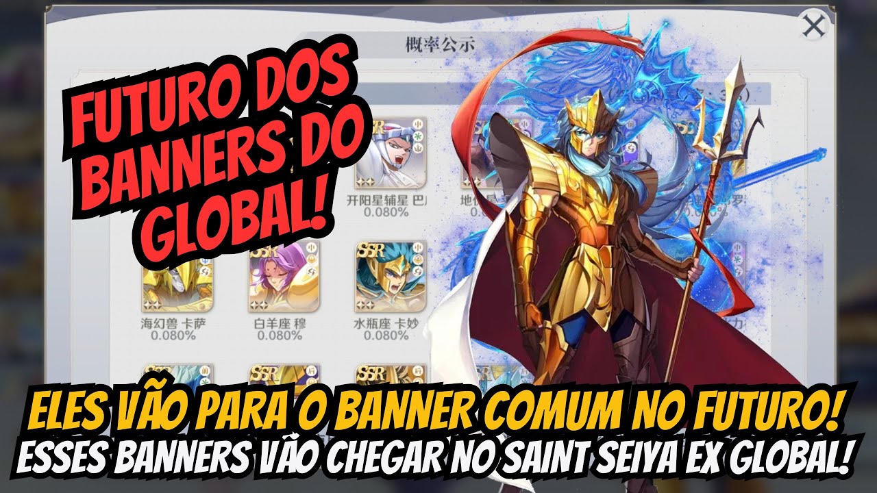 ⭐FUTURO DOS BANNERS DE SAINT SEIYA EX NO GLOBAL! ESSES PERSONAGENS VÃO SE TORNAR COMUNS NO FUTURO!⭐