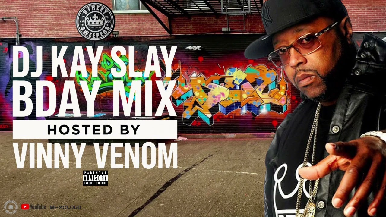 Streetsweepers Radio Presents: DJ Kay Slay Birthday Mix (Hosted by Vinny Venom)