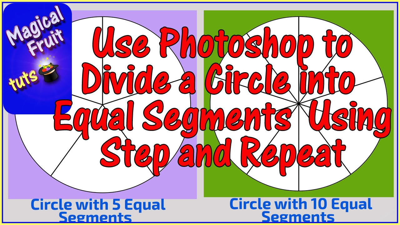 Photoshop - Divide a Circle into Equal Segments Using Step and Repeat