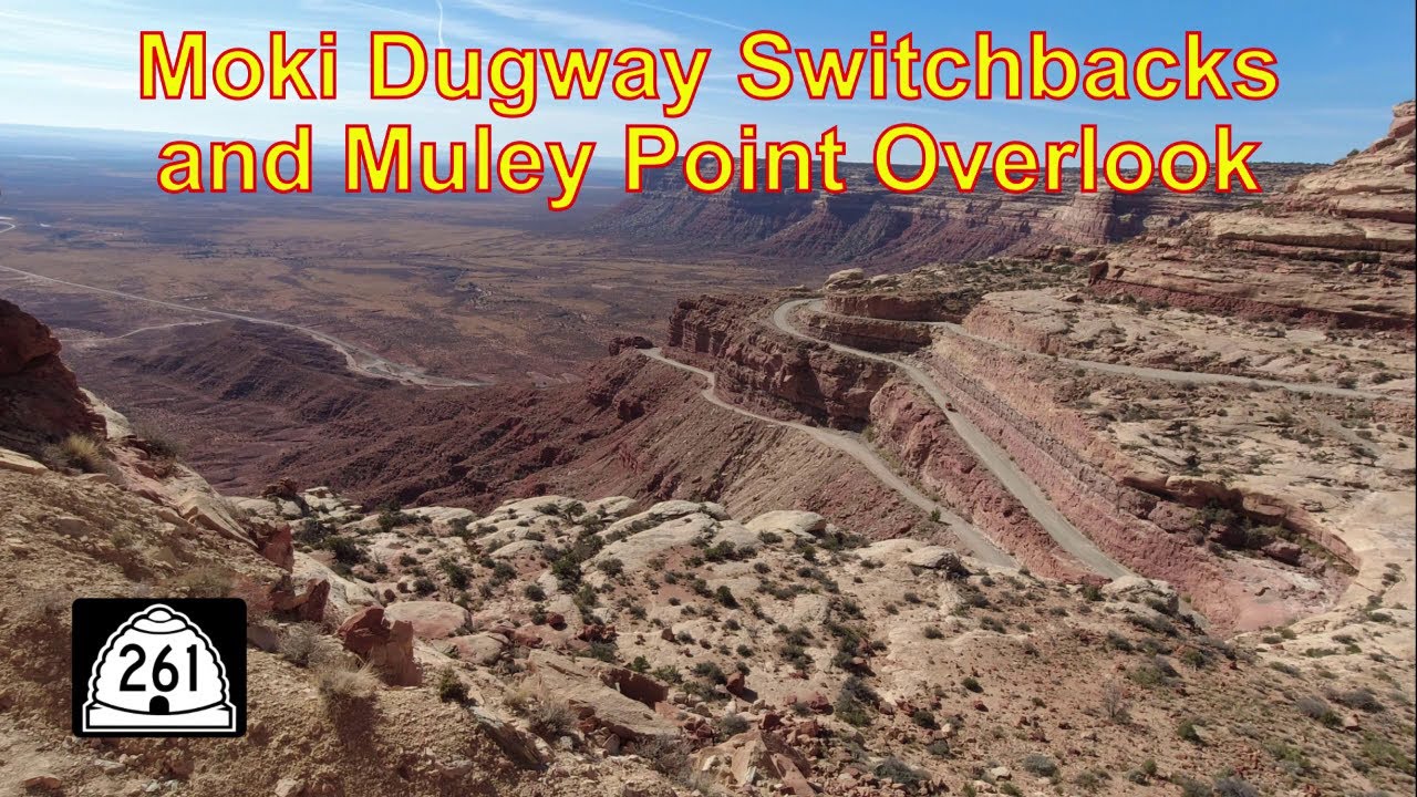 🏞️ Moki Dugway Switchbacks and Muley Point Overlook