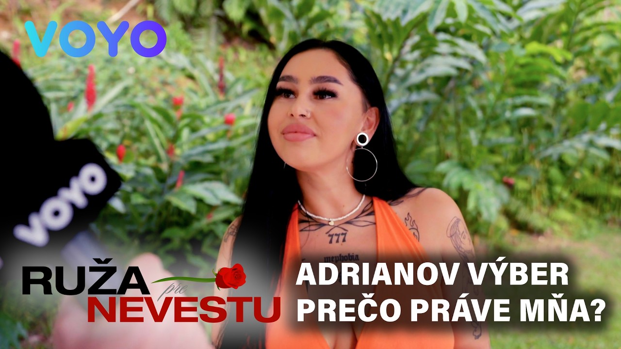 „Lebo mám niečo v hlave“... prečo by si mal Adrian vybrať práve ich? | Ruža pre nevestu IV.