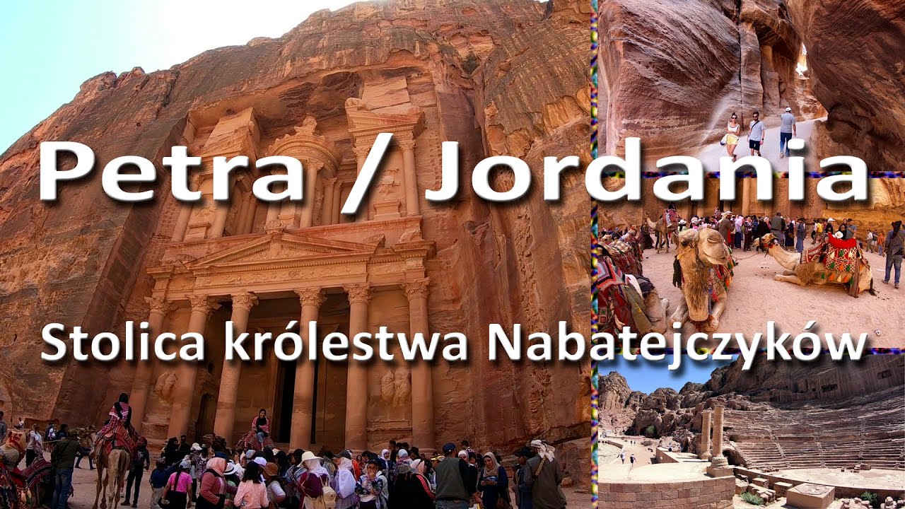 Petra - stolica starożytnego królestwa Nabatejczyków