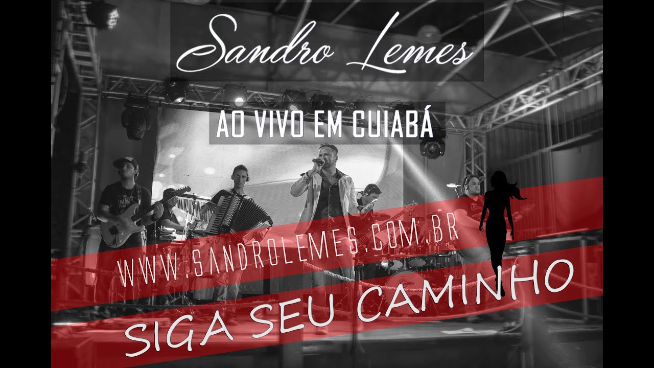 Siga seu caminho - Sandro Lemes Ao vivo [ OFICIAL ]
