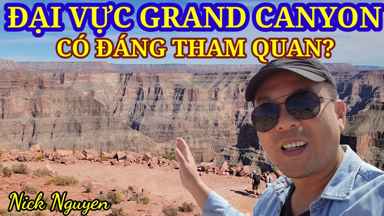 KINH NGẠC ĐẠI VỰC GRAND CANYON Ở MỸ - NGỠ NGÀNG ĐẬP HOOVER - KỲ LẠ SEVEN MAGIC MOUTAINS