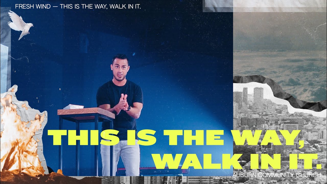 This is the Way, Walk in It