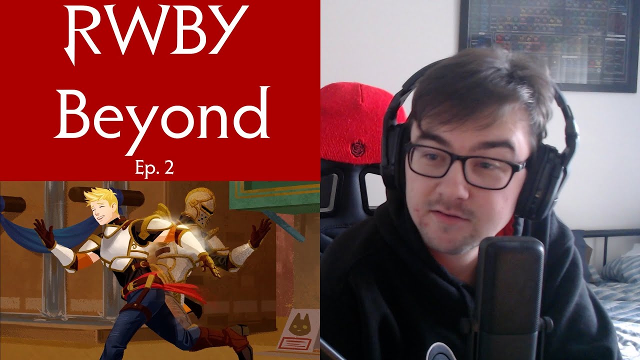 RWBY Beyond: A Knight's Journal - Reaction