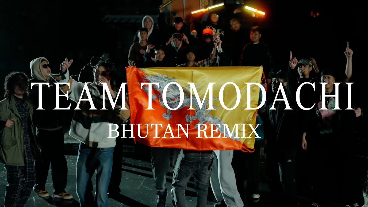 @Yuki_chiba's TEAM TOMODACHI (Bhutan Remix)- Gedhar, MNM, T.W, D.K, Ozz, Chogo, Peew, Cutie & KLEE