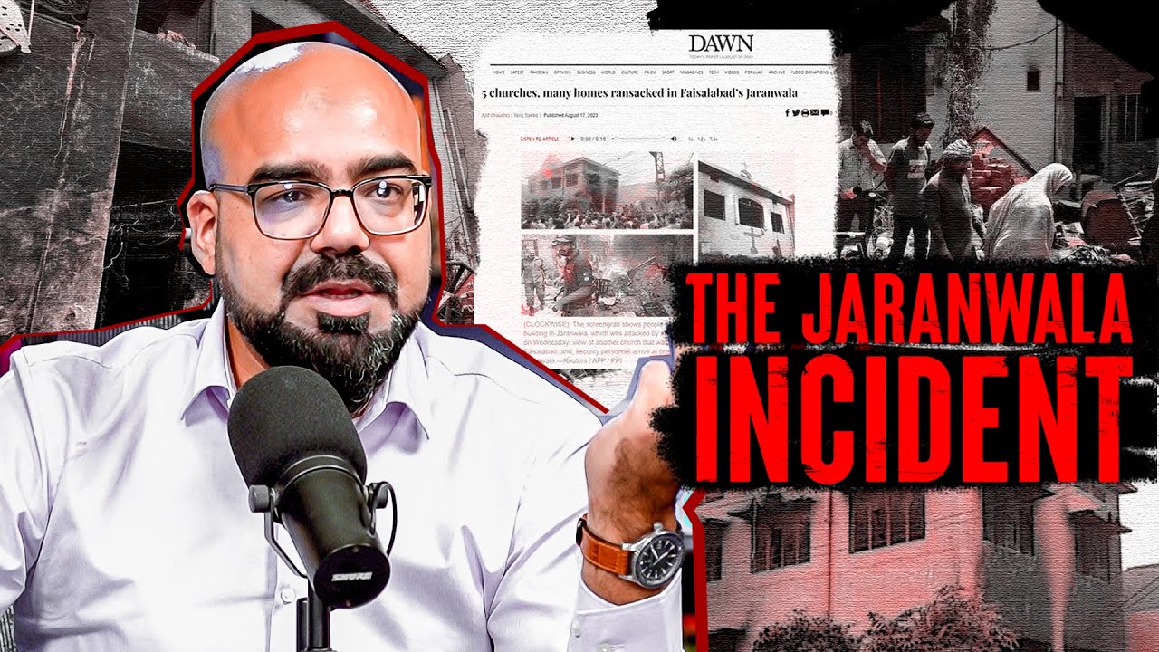 The Jaranwala Incident | Junaid Akram