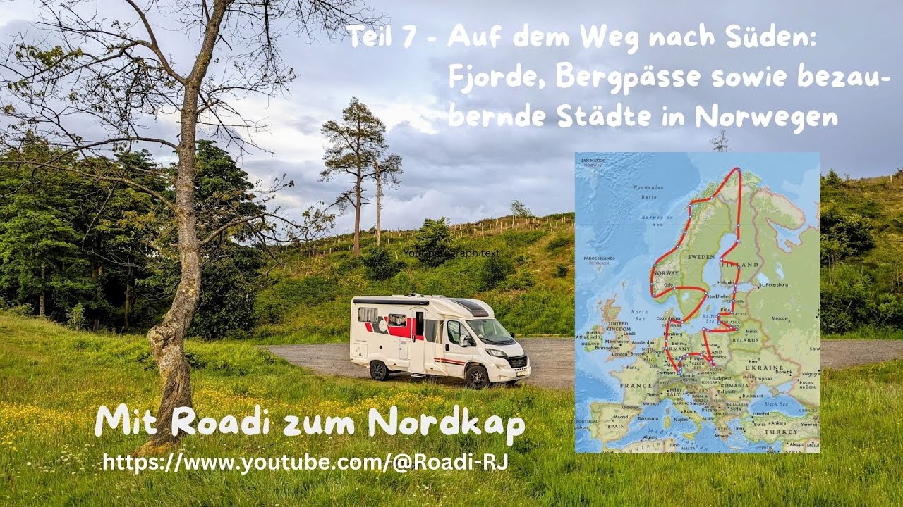 Video 7 - Auf dem Weg nach Süden: Fjorde, Bergpässe und bezaubernde Städte in Norwegen