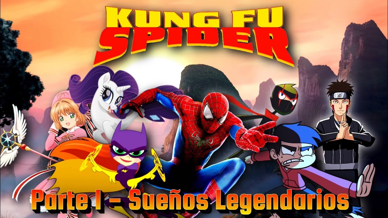 Kung Fu Spider - Parte 1 / Sueños Legendarios