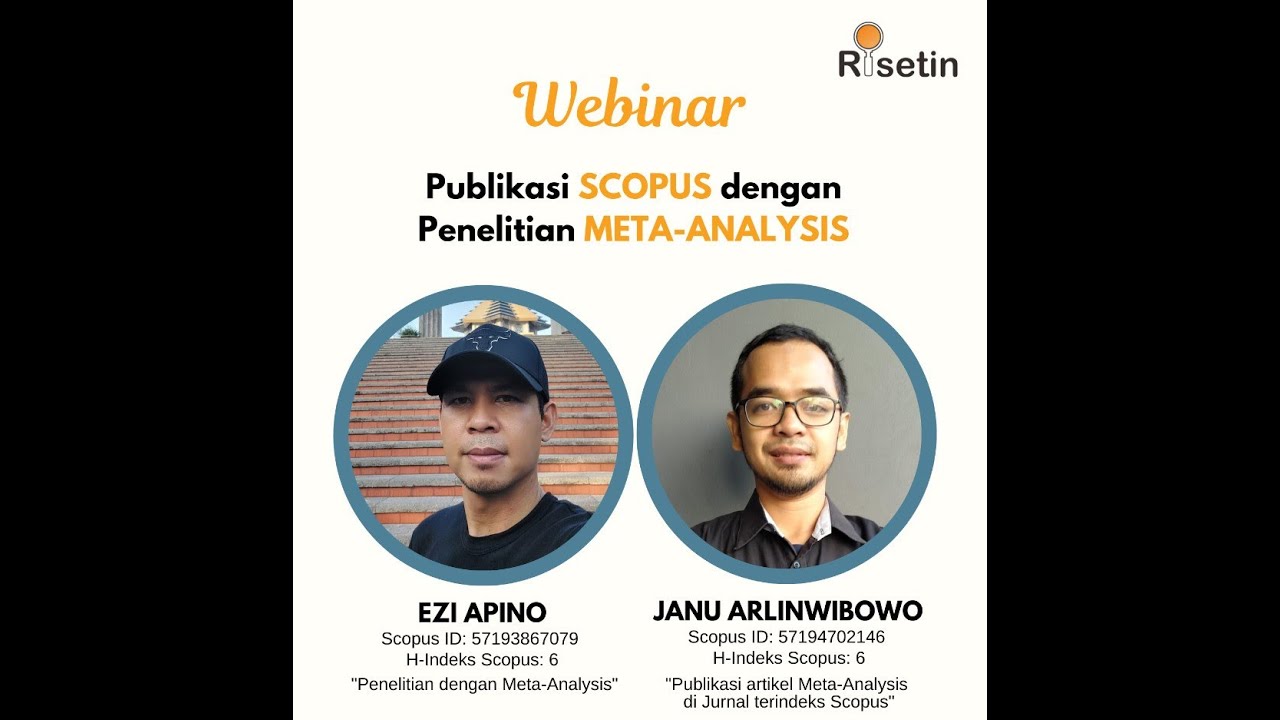 Webinar Meta-Analisis: Apa, Mengapa, dan Bagaimana?