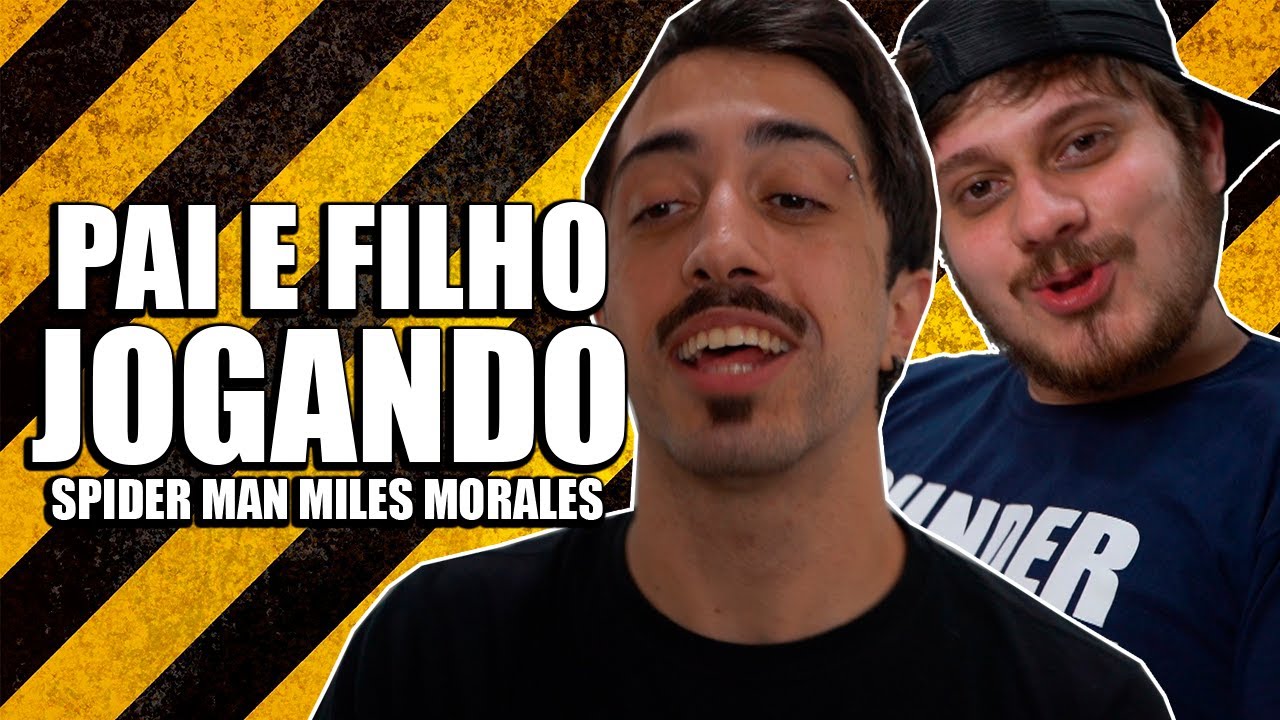 PAI E FILHO JOGANDO MARVEL’S SPIDER MAN: MILES MORALES