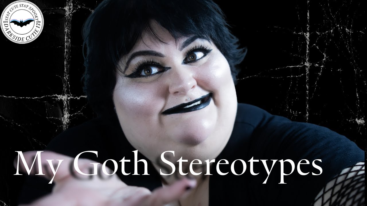 Goth Stereotypes That Are Actually True for Me