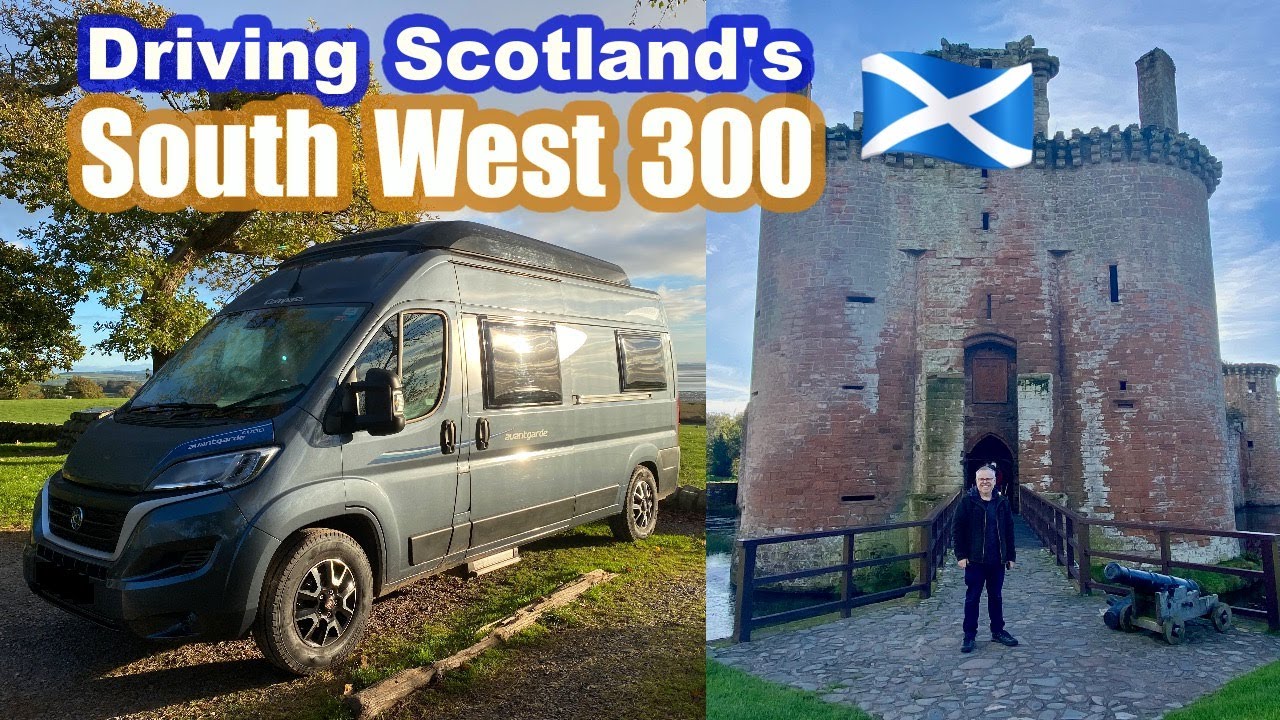 Driving SCOTLAND’S South West 300 in a Camper Van Part 1 - Dumfries & Caerlaverock Castle