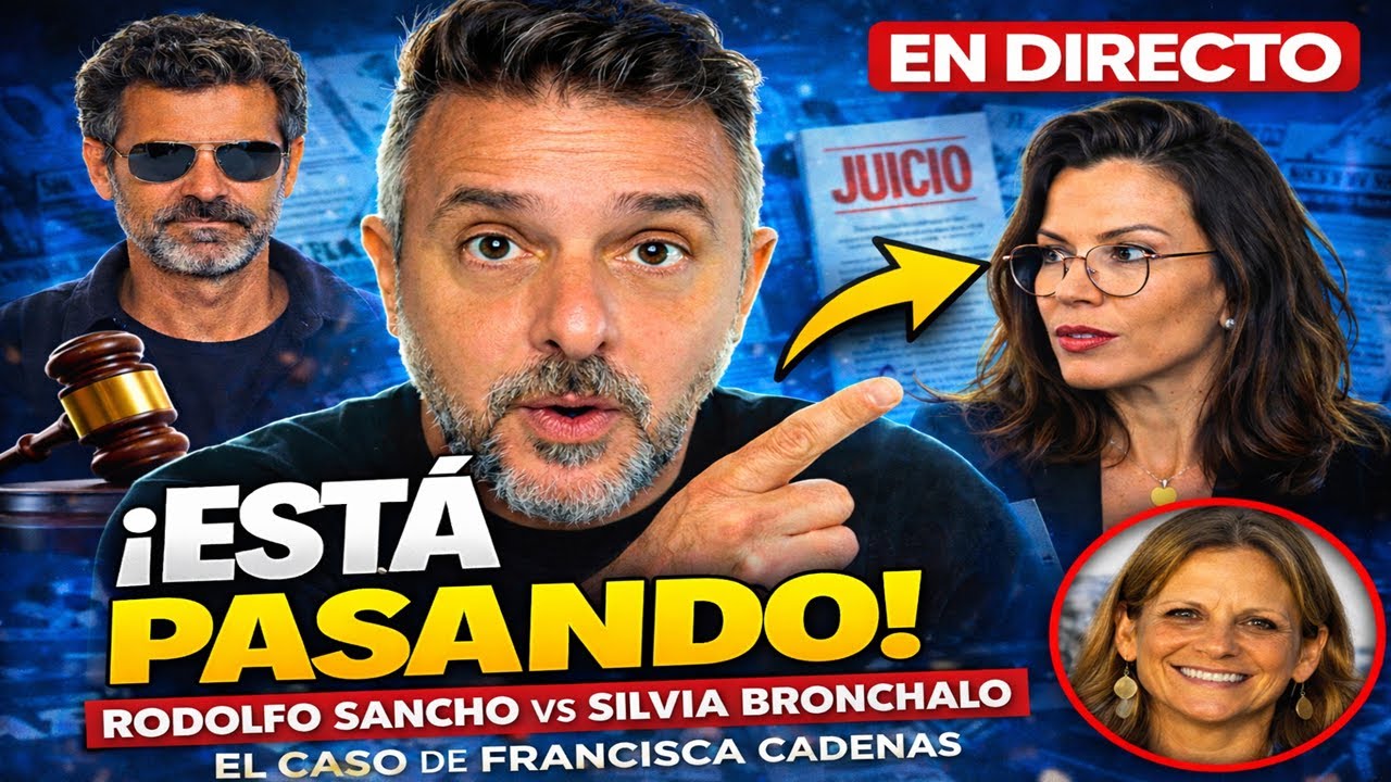 ¡ESTÁ PASANDO! GUERRA entre Rodolfo Sancho y Silvia Bronchalo y el giro del caso Francisca Cadenas
