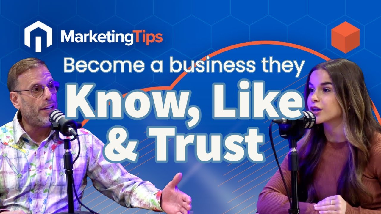 Building The Know, Like, and Trust Factor | Set Your Business Up For Success In 2023