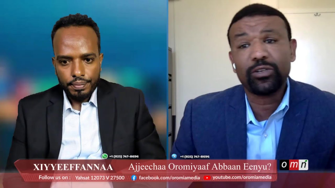Xiyyeeffannaa: Ajjeechaa Oromiyaaf Abbaan Eenyu? Turtii Dr Ittaanaa Habtee waliin.