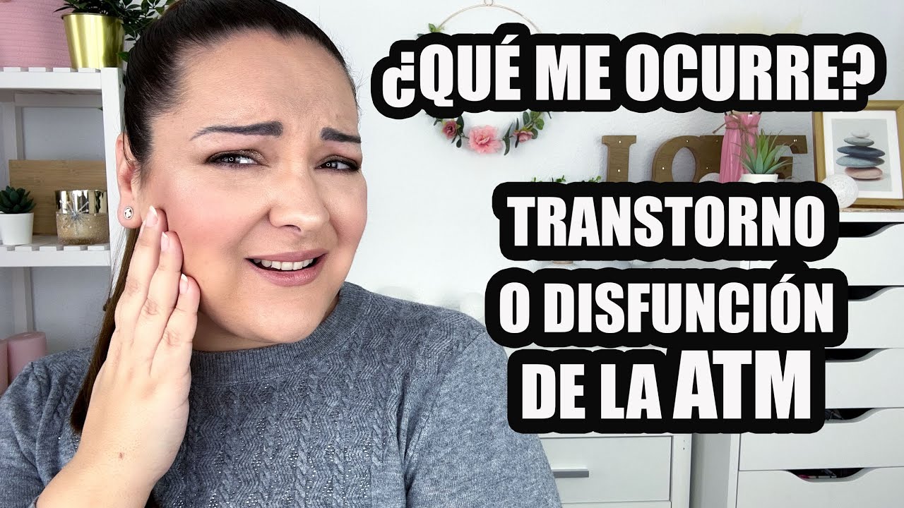 TRANSTORNO O DISFUNCI&Oacute;N DE LA 