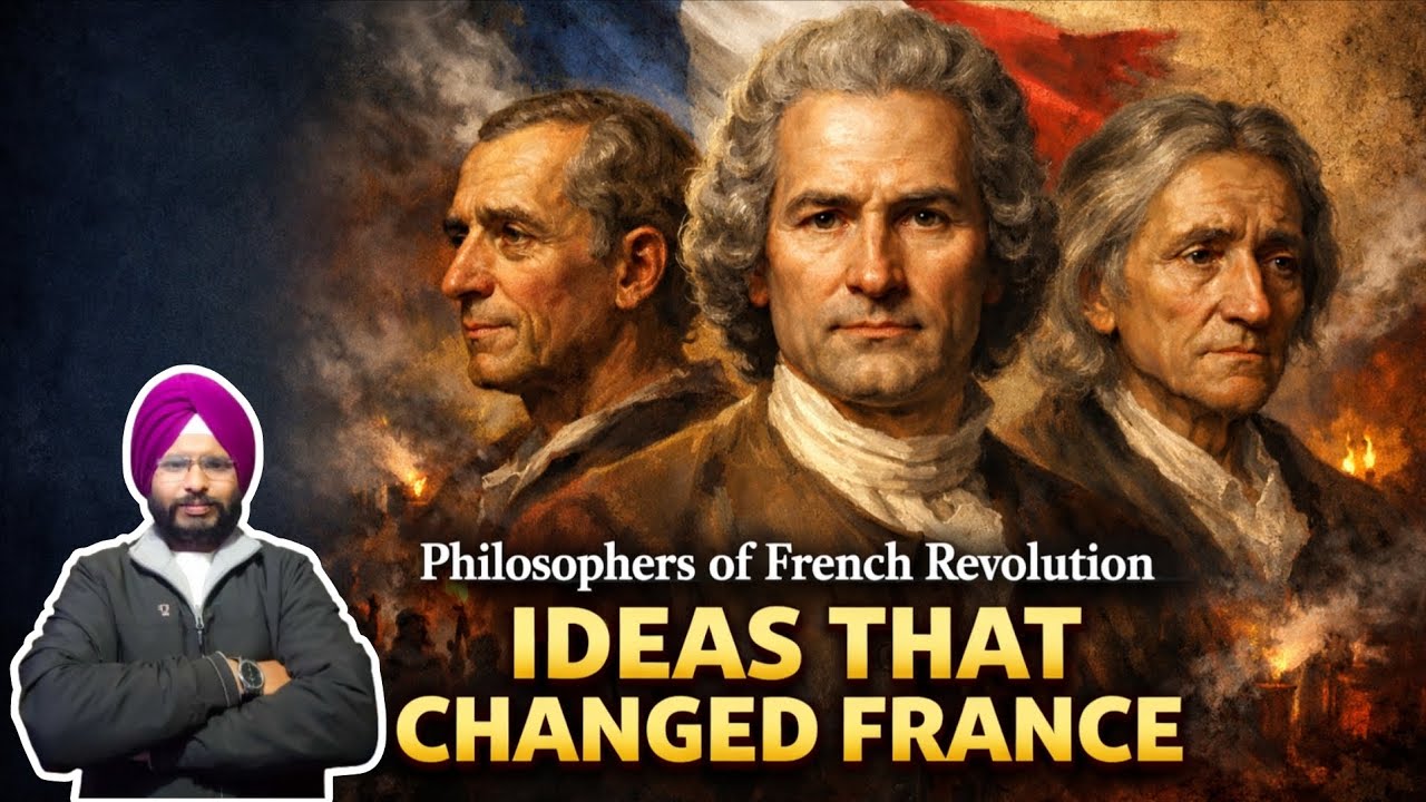 French Revolution: Role of Philosophers (Locke, Rousseau, Montesquieu) |  Class -9 | CBSE