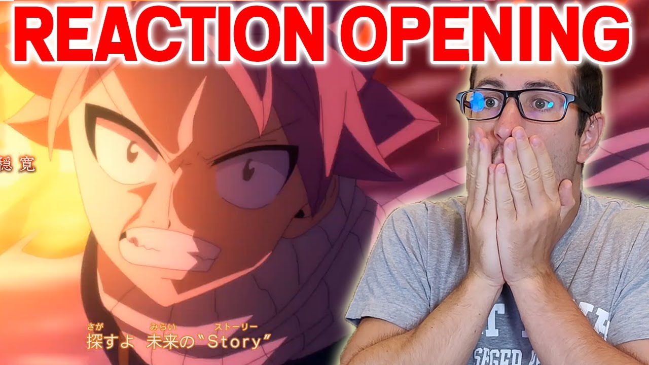 JE RÉAGIS A L'OPENING DE FAIRY TAIL 100 YEARS QUEST EN ANIME !