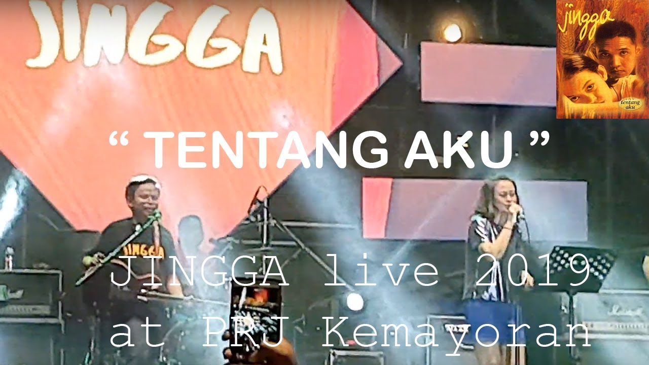 JINGGA TENTANG AKU LIVE 2019 FESTIVAL 90S AT PRJ KEMAYORAN