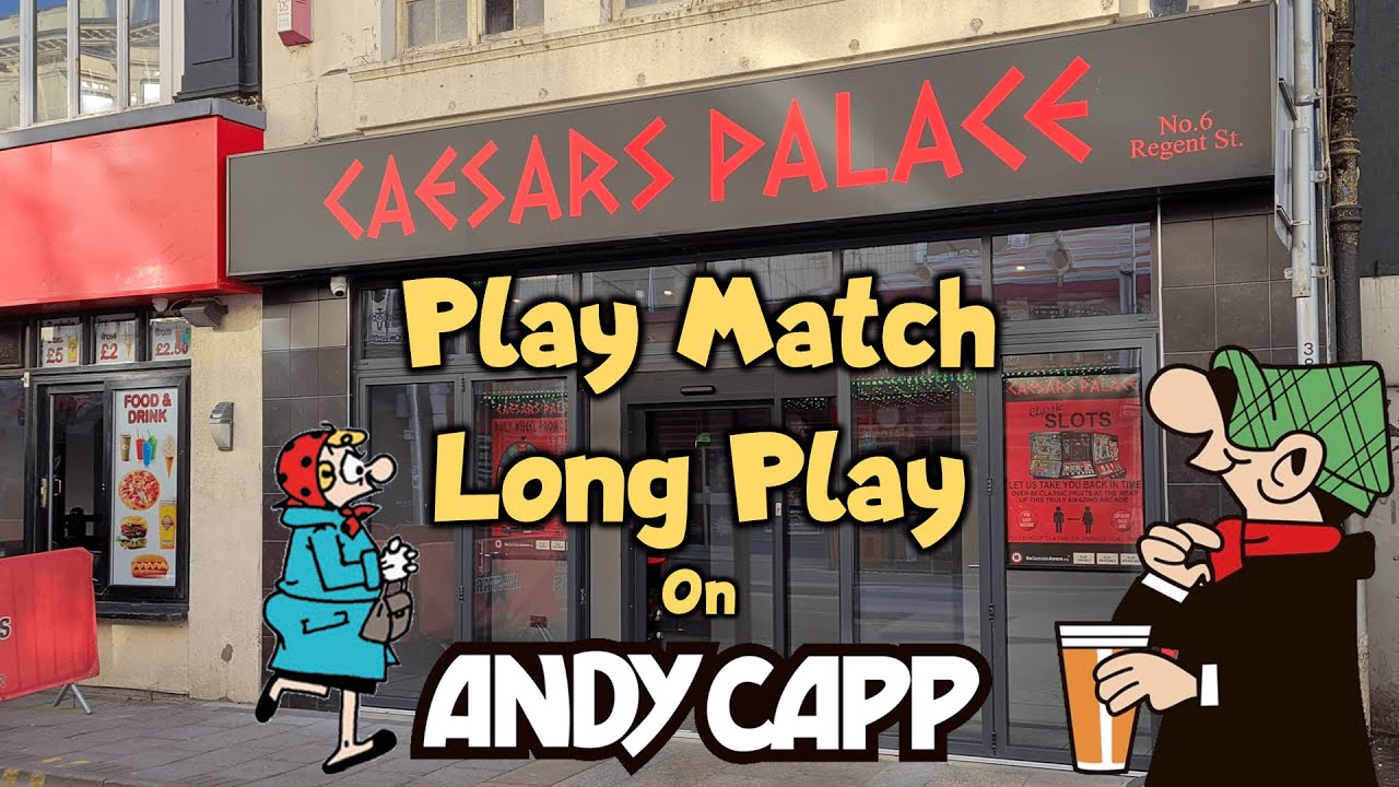 Play Match Long Play On Andy Capp Classic Fruit Machine @ Caesars Palace WSM