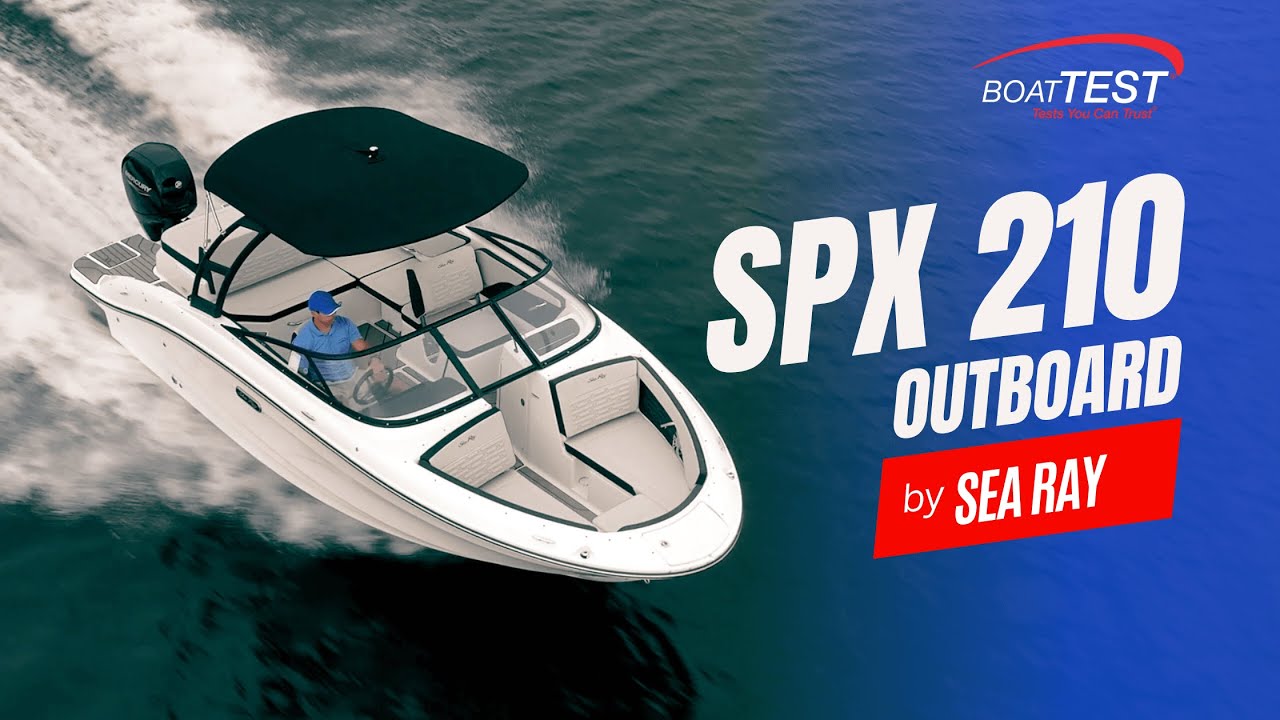 Самая доступная лодка Sea Ray: SPX 210