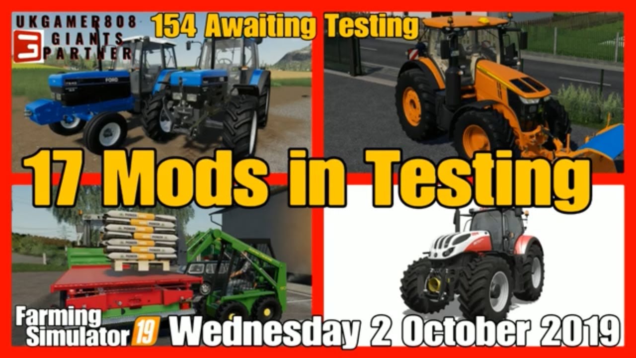 Mods in Testing list fs19 mods Giants Mod Hub Update #fs19modsreview ls19 mods