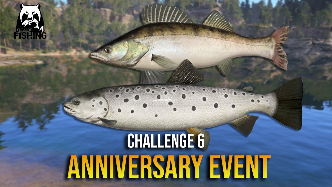 STAGE 6 Anniversary Event - Russian Fishing 4 (Non-Premium)