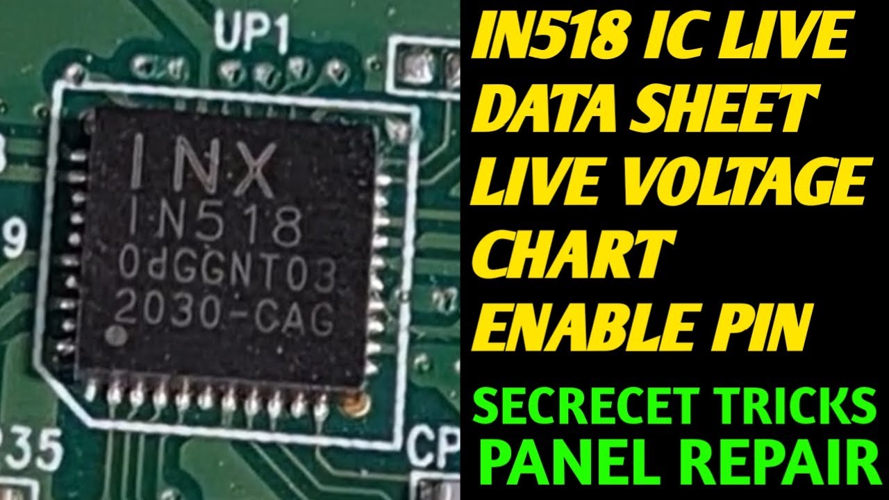 IN 518 DC TO DC IC DATA SHEE IN T || IN 518 IC LIVE VOLTAGE CHART | SECRECET PANEL REPAIR TRICKS ||