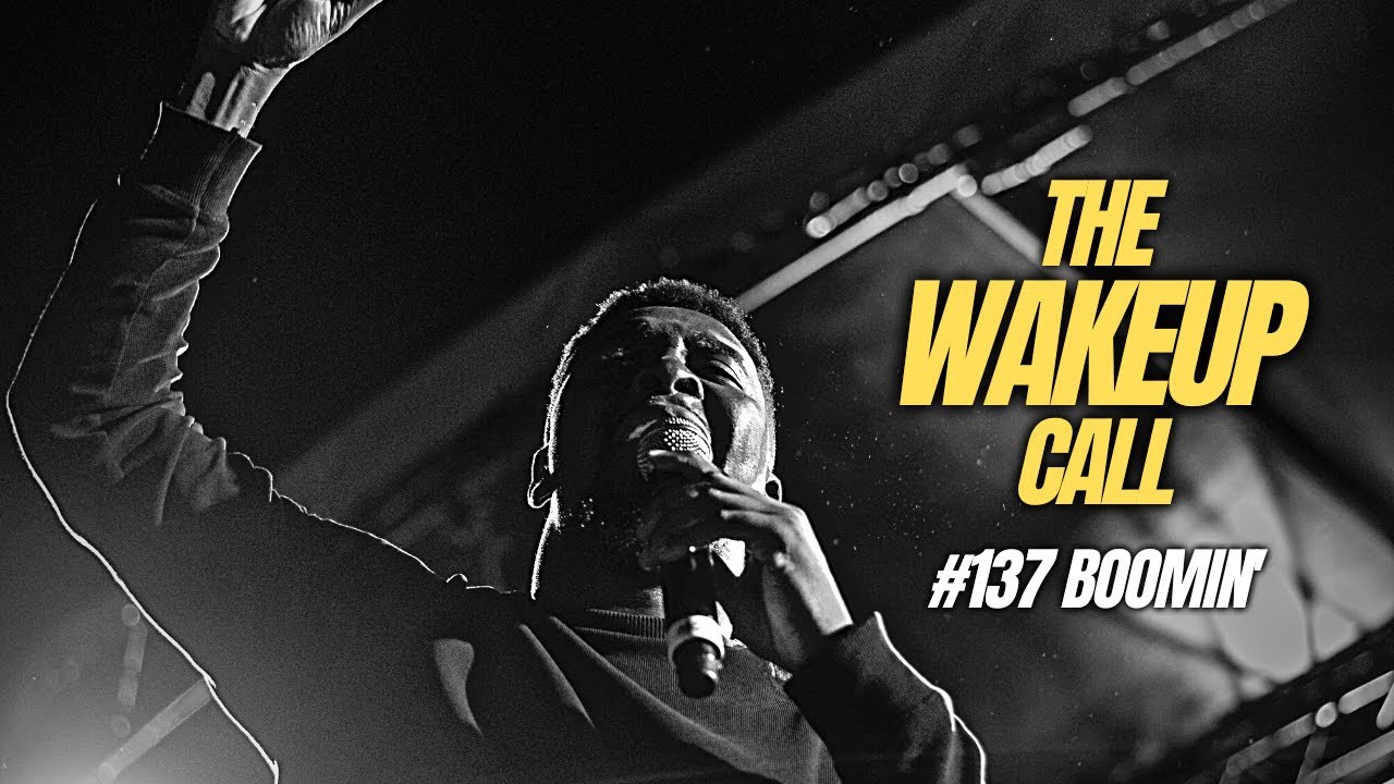 The Wake Up Call With Grauchi #137 Boomin