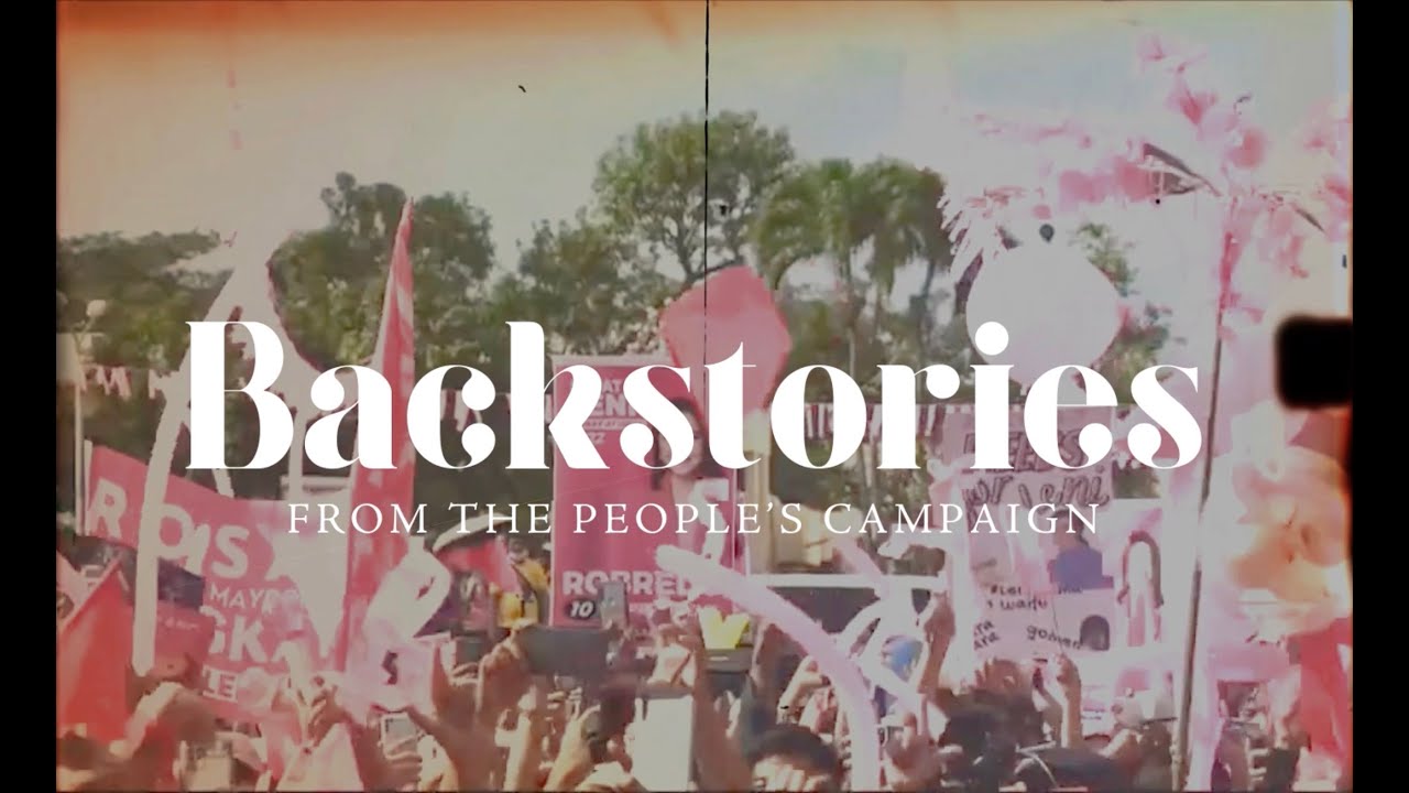 Backstories - Leni Para sa mga Volunteers