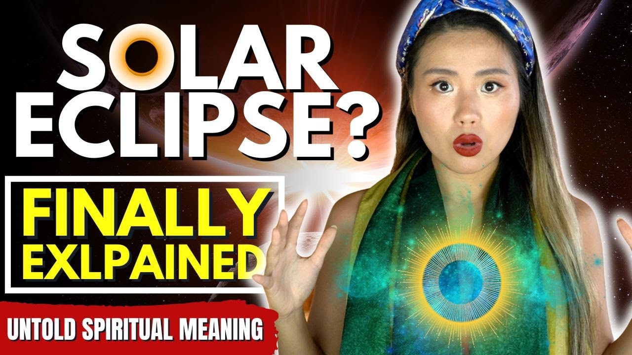What Is A Solar Eclipse, Really? Spiritual Meaning Of The Solar Eclipse