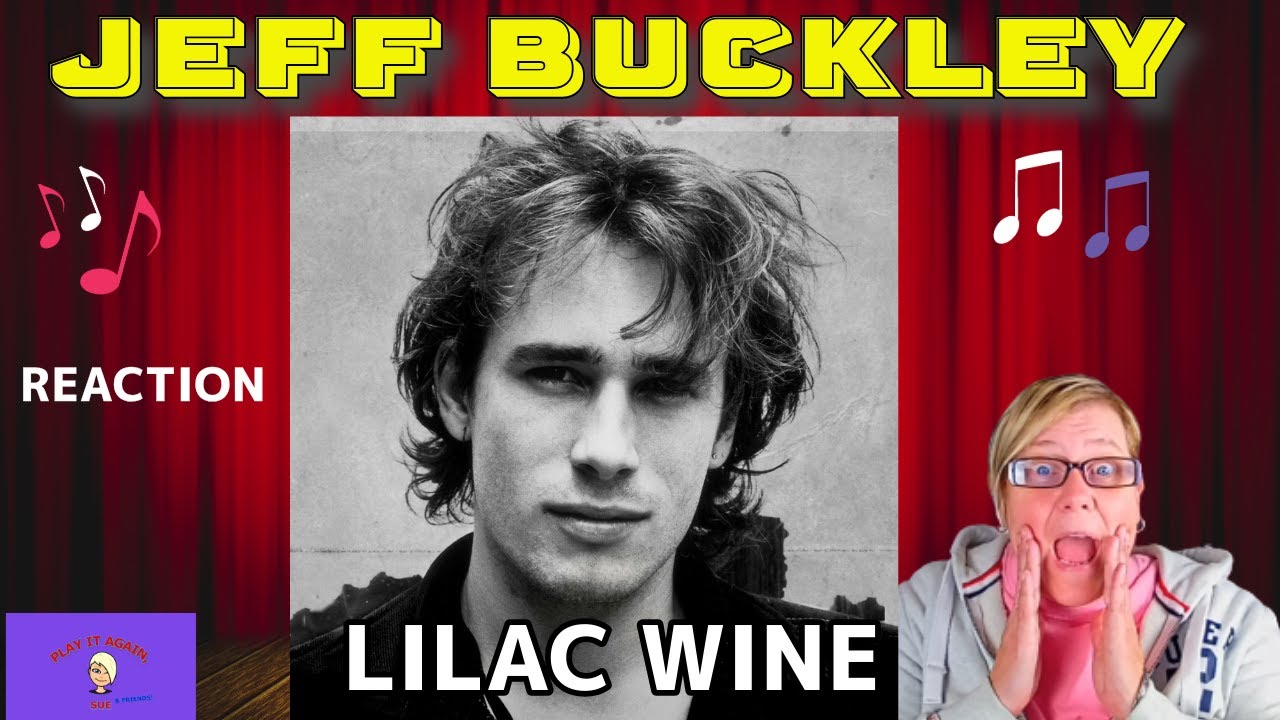 WOW! 1st Time Hearing ~ LILAC WINE by JEFF BUCKLEY ~ Reaction