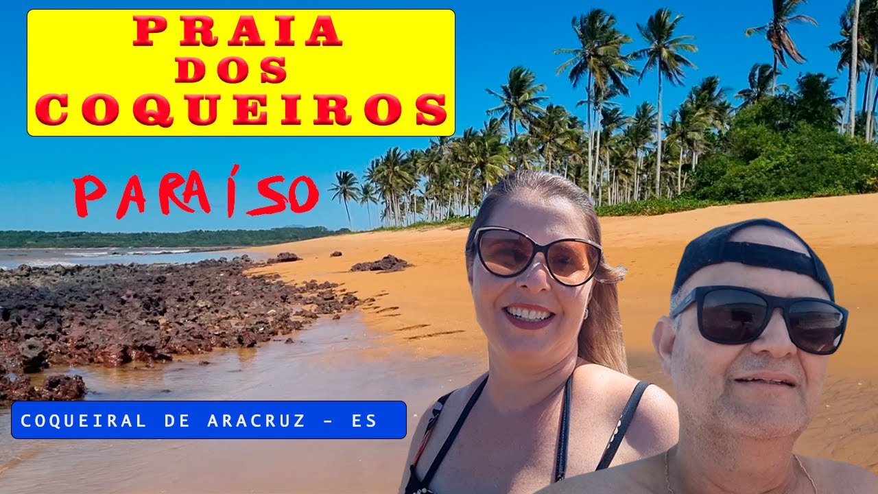 COQUEIRAL DE ARACRUZ ES - PRAIA DOS COQUEIROS. UM PARA&Iacute;SO.