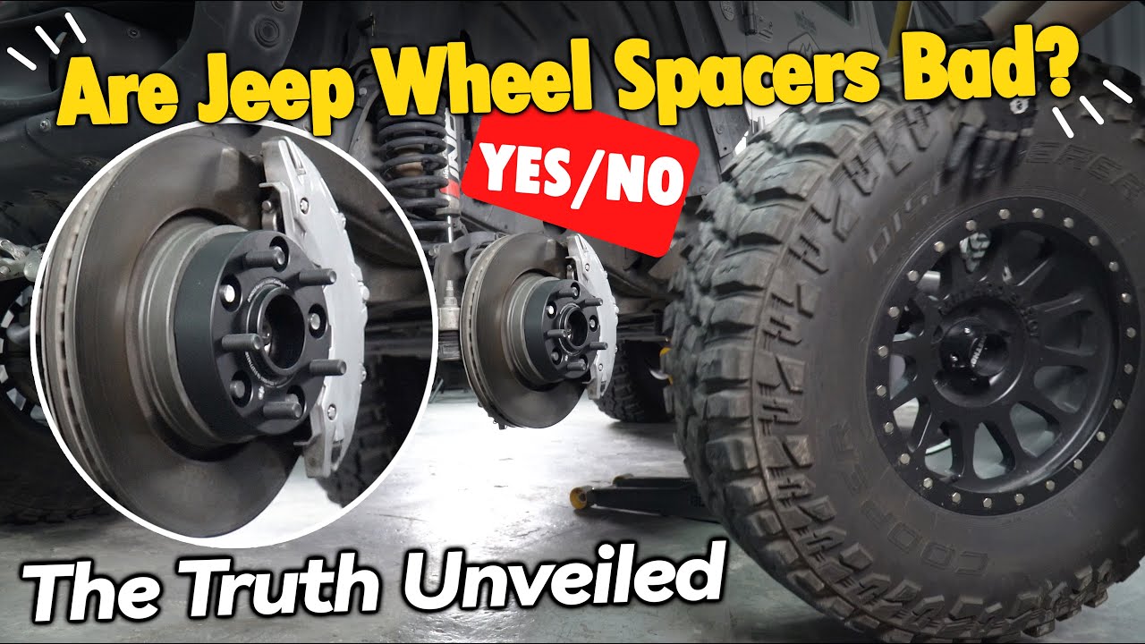 Are Jeep Wheel Spacers Bad?