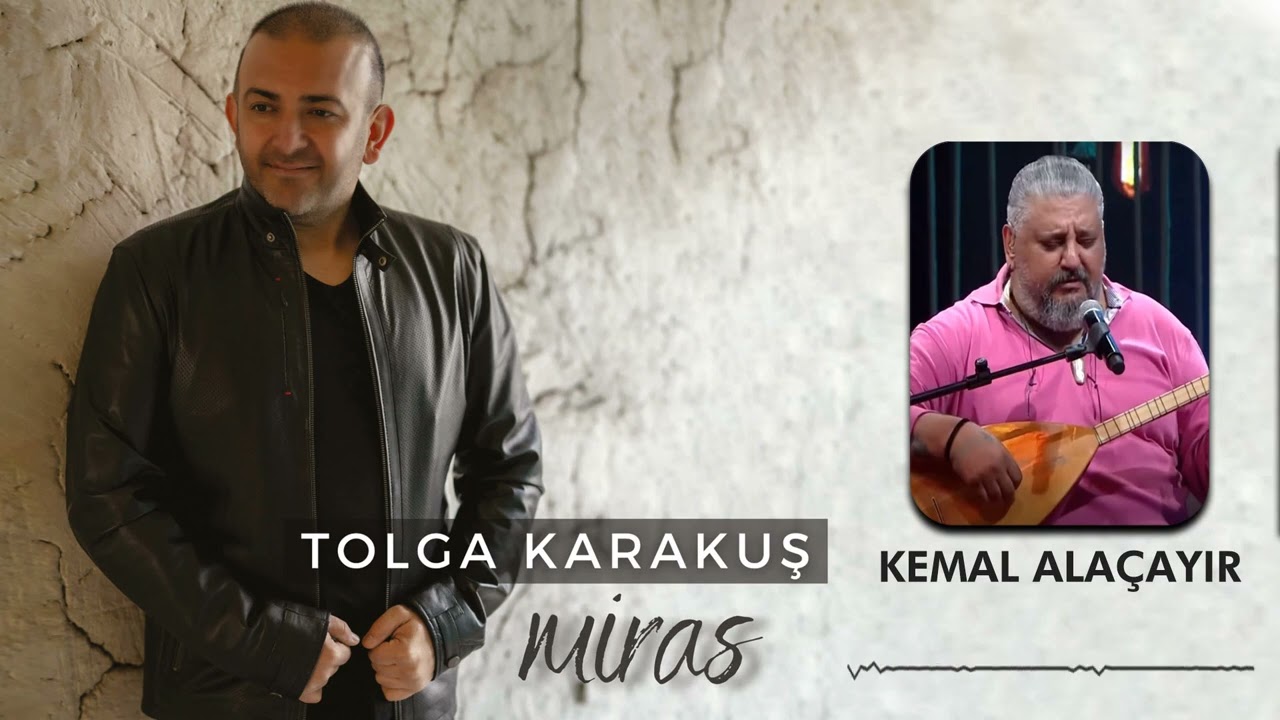 Tolga Karakuş & Kemal Alaçayır - Vay Gözünü Sevdiğimin Dünyası | Miras | © Arda Müzik 2022