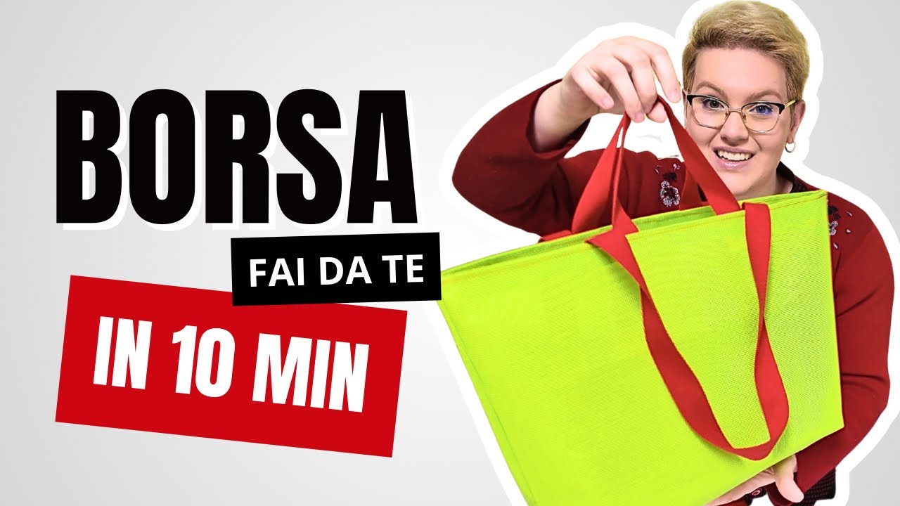 BORSA FAI DA TE in 10 minuti 🧵 (tutorial facile e veloce)
